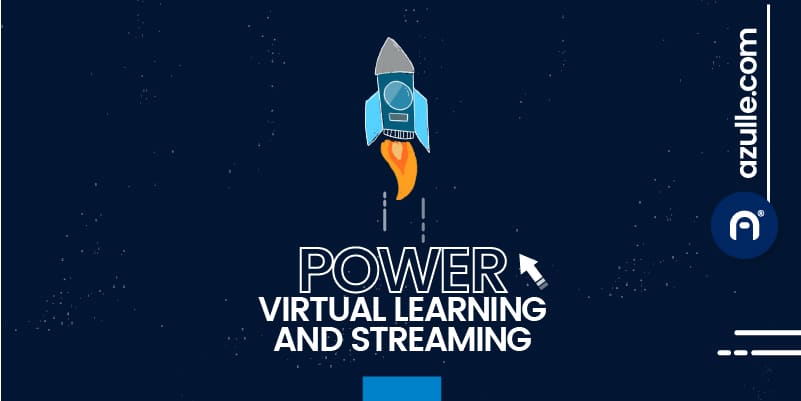 Virtual Learning | Azulle Technology Inspired by Real People